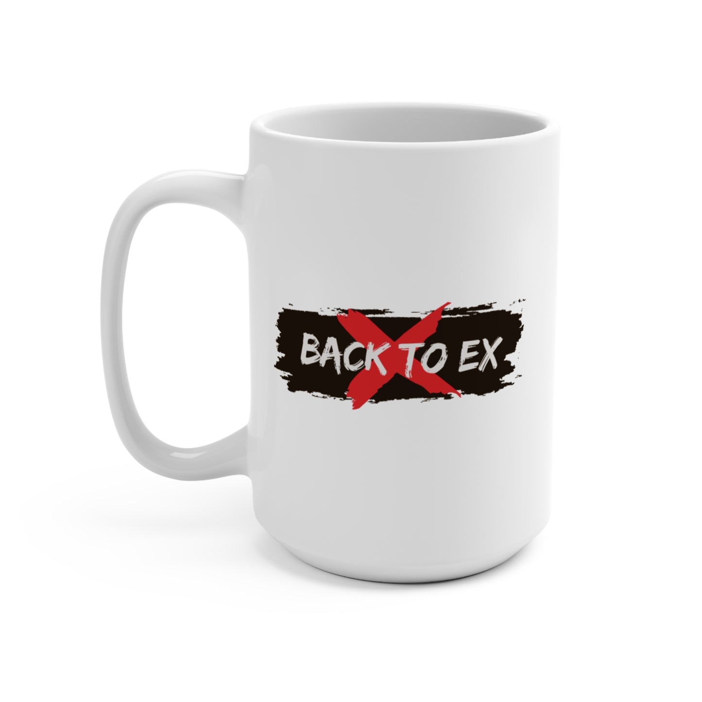 "No Back to Ex" Mug – Statement Sips Only, Perfect Gift for Breakup Recovery Inspirational Coffee Cup Motivational Tea Mug, Relationship Healing